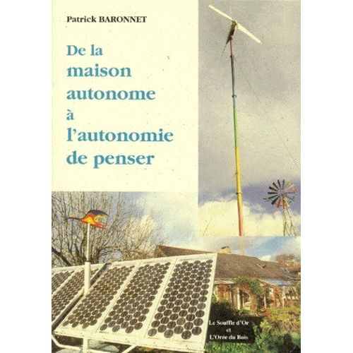 De La Maison Autonome À L'autonomie De Penser
