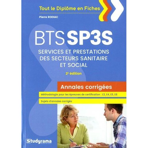 Bts Sp3s Services Et Prestations Des Secteurs Sanitaire Et Social - Annales Corrigées