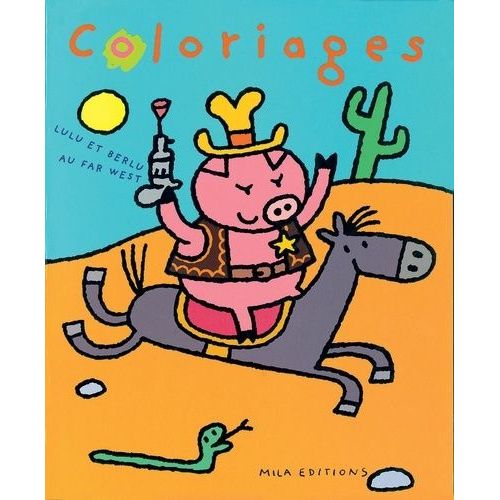 Lulu Et Berlu Au Far West - Coloriages
