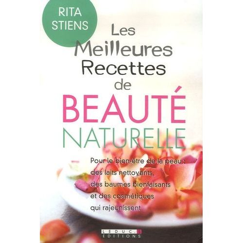 Les Meilleures Recettes De Beauté Naturelle