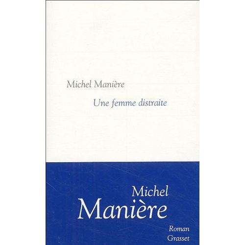 Une Femme Distraite