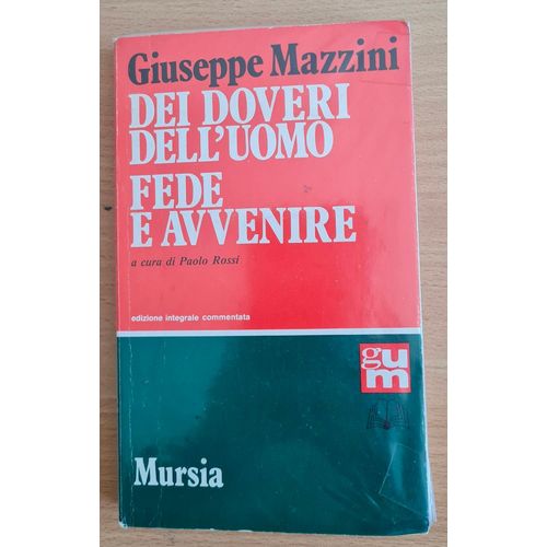 Livre Dei Doveri Dell'uomo - Fede E Avvenire - Giuseppe Mazzini - Éditions Mursia - 1965