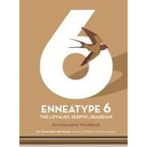 Enneatype 6: The Loyalist, Skeptic, Guardian