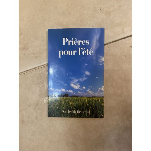 Prieres Pour L Ete Par Desclee De Brouwer
