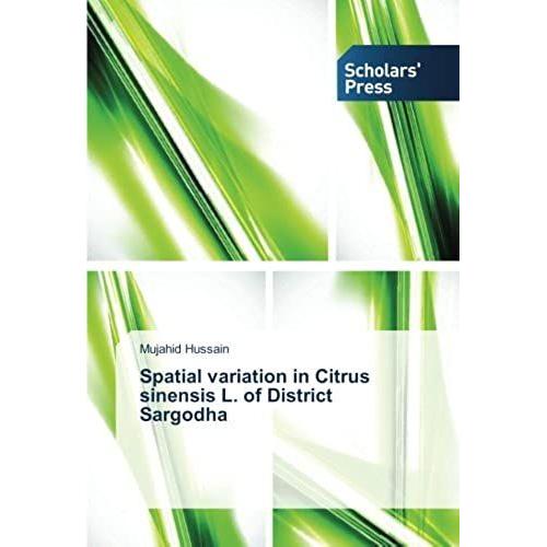 Spatial Variation In Citrus Sinensis L. Of District Sargodha