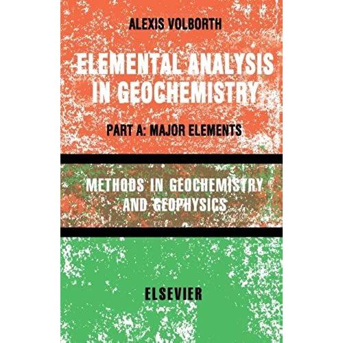 Elemental Analysis In Geochemistry Part A