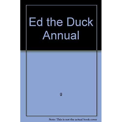 Ed The Duck Annual