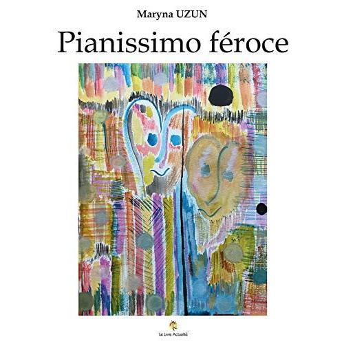 Pianissimo Féroce