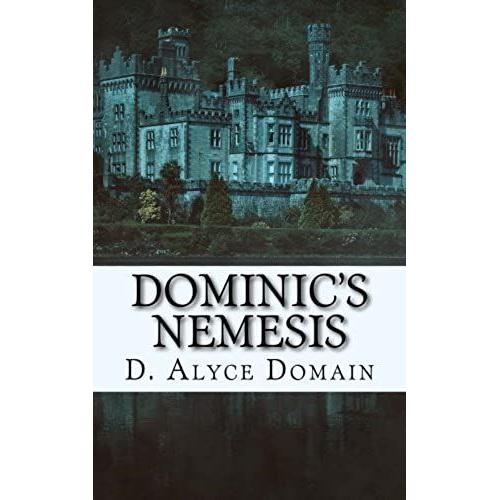 Dominic's Nemesis: Volume 1 (The Ambrosi Legacy)