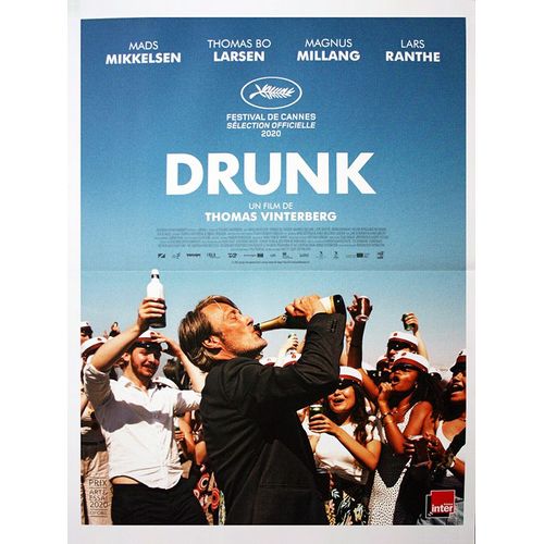 Drunk (Druk) - Véritable Affiche De Cinéma Pliée - Format 40x60 Cm - De Thomas Vinterberg Avec Mads Mikkelsen, Thomas Bo Larsen, Magnus Millang, Maria Bonnevie - 2020
