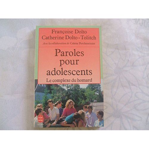 Paroles Pour Adolescents, Ou Le Complexe Du Homard