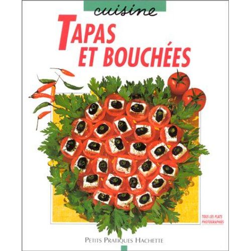 Tapas Et BouchéEs - Tous Les Plats PhotographiéS