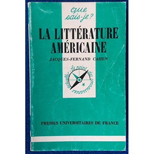 La LittéRature AméRicaine. Que Sais-Je ?