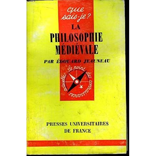 Que Sais-Je? N° 1044 La Philosophie MéDiéVale