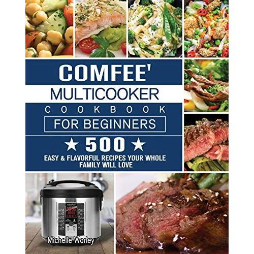 Comfee' Multicooker Cookbook For Beginners