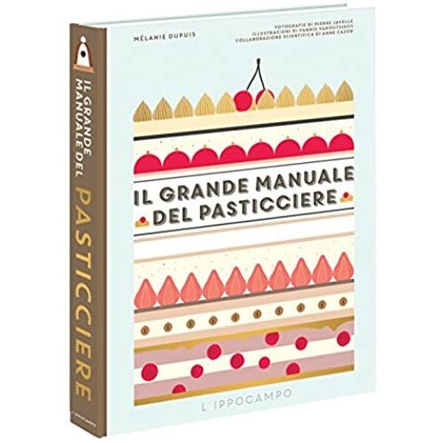 Il Grande Manuale Del Pasticciere