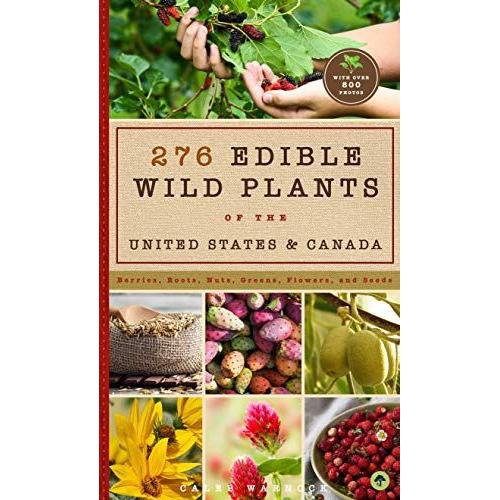 276 Edible Wild Plants Of The United States And Canada