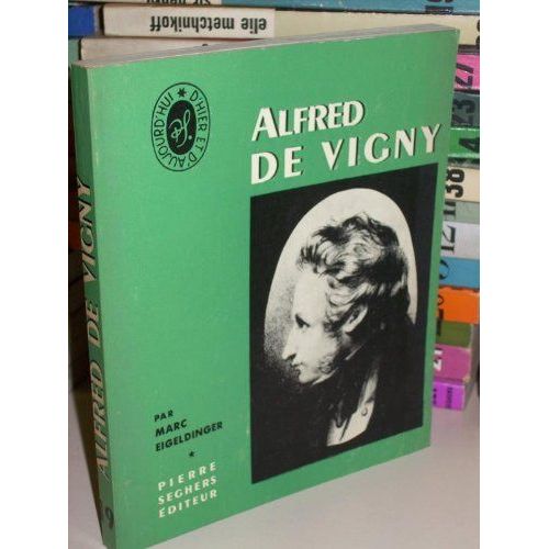 Alfred De Vigny.