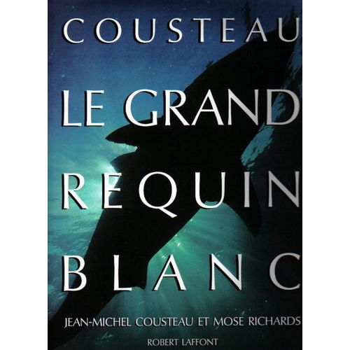Le Grand Requin Blanc
