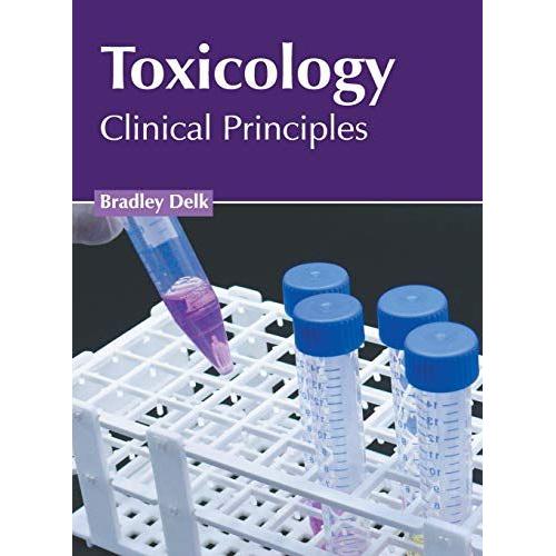 Toxicology: Clinical Principles