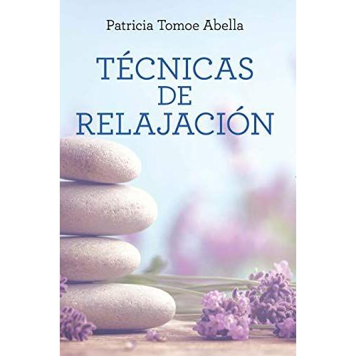 Técnicas De Relajación / Relaxation Techniques