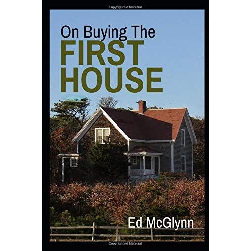 On Buying The First House