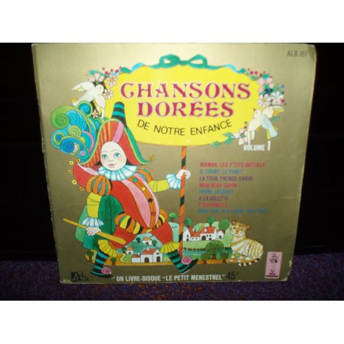 Chansons Dorees De Notre Enfance Volume 1.