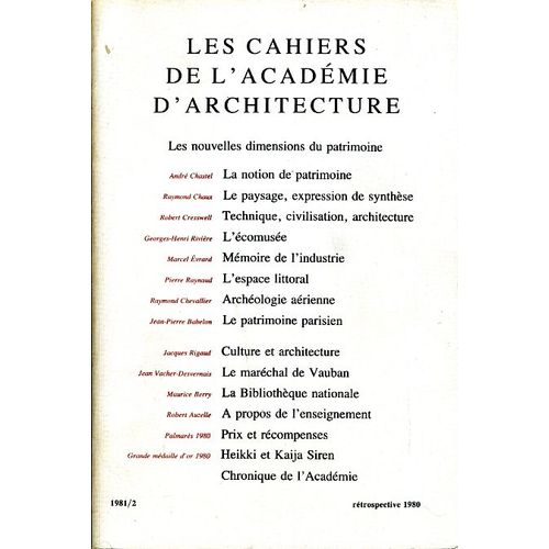 "Les Nouvelles Dimensions Du Patrimoine", Coll., Cahiers De L' Académie D' Architecture, Rétrospective 1980, 1981