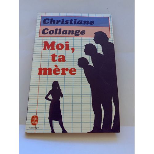 Moi Ta Mère Christine Collange