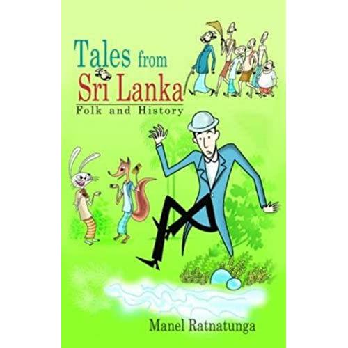 Tales From Sri Lanka: Folk And History