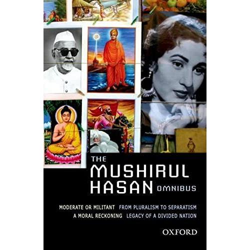 The Mushirul Hasan Omnibus