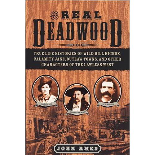 The Real Deadwood