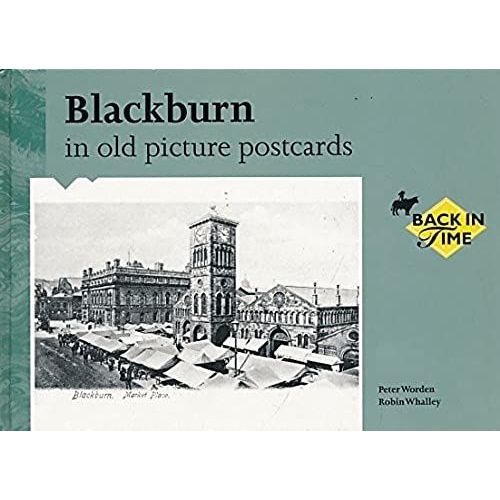 Blackburn In Old Picture Postcards