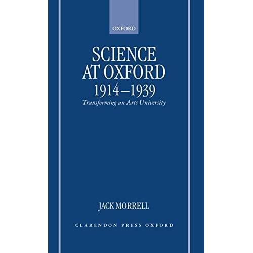 Science At Oxford, 1914-1939