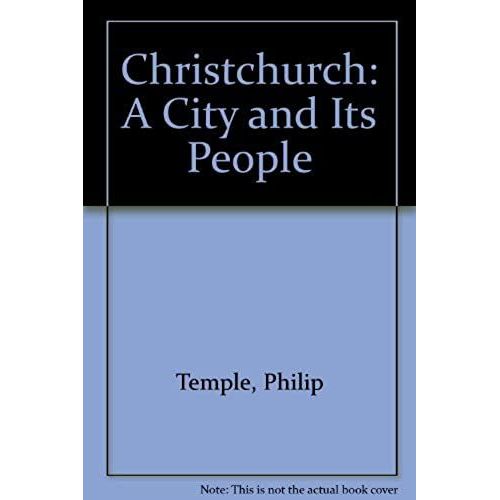 Christchurch: A City And Its People