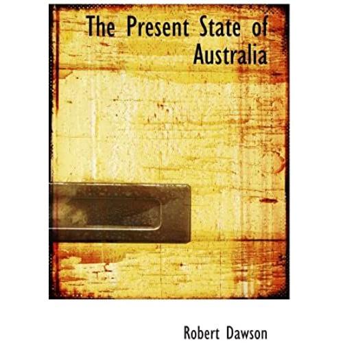 The Present State Of Australia