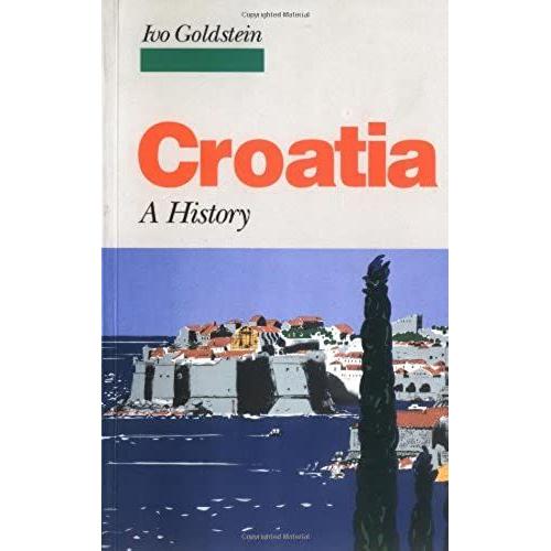 Croatia: A History
