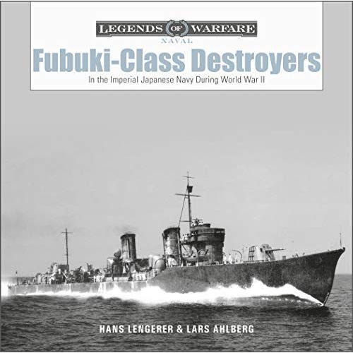 Fubuki-Class Destroyers: In The Imperial Japanese Navy During World War Ii