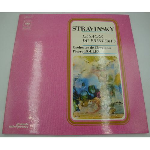 Pierre Boulez/Cleveland Le Sacre Du Printemps Stravinsky Lp Cbs