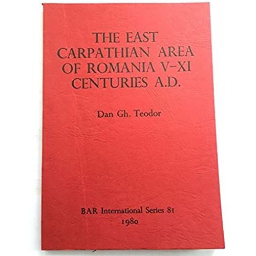 The East Carpathian Area Of Romania In The V-Xi Centuries A.D.