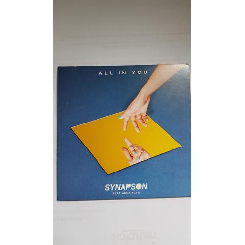 Synapson ( Feat. Anna Kova ) " All In You " Single Album Version & Radio Edit