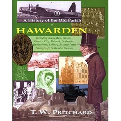 A History Of The Old Parish Of Hawarden