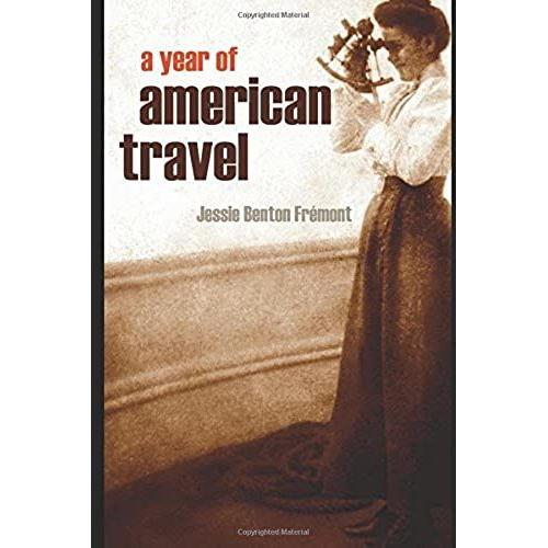 A Year Of American Travel