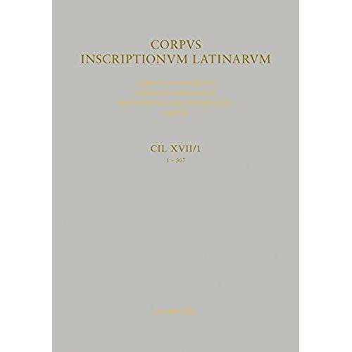 Miliaria Provinciae Hispaniae Citerioris (Corpus Inscriptionum Latinarum 1-307)
