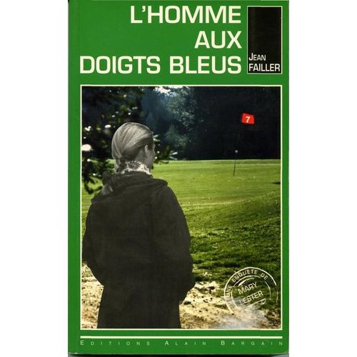 L'homme Aux Doigts Bleus
