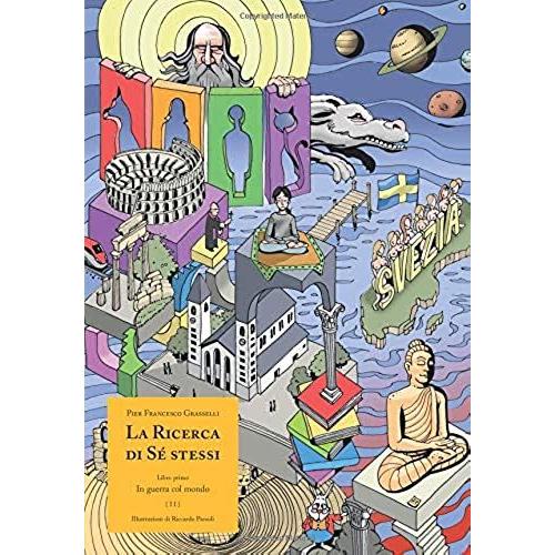 La Ricerca Di Sé Stessi: Libro Primo { Ii }