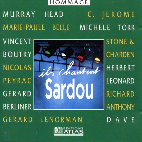 Michel Sardou Hommage, Ils Chantent Sardou