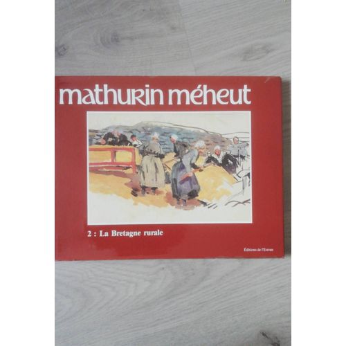 Mathurin Meheut La Bretagne Rurale 1986