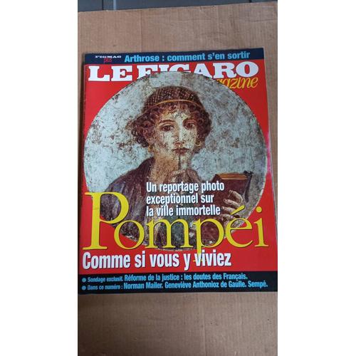 Le Figaro Magazine 17186 Pompei Comme Si Vous Y Viviez