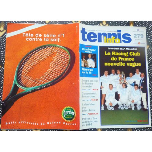 Tennis Info N° 279 De Décembre 1995 = Interclub N1a Masculine Le Racing Club De France - Trophée Madame Figaro Pitowski Sur - Coupe Du Roi La France Remonte - Classement - Poster Les Rendez Vous 1996